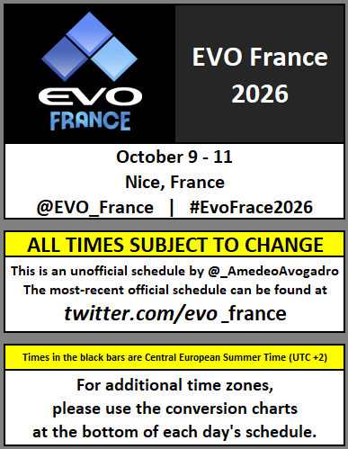 _AmedeoAvogadro's tweet photo. Stream schedule for EVO France 2026 #EvoFrance2026 

Brackets: https://t.co/J3unxDohe6 

info: @Evo_France &amp; https://t.co/OOqaB6O68f 

Special thanks to @acekingoffsuit https://t.co/pnNLjIZdVr