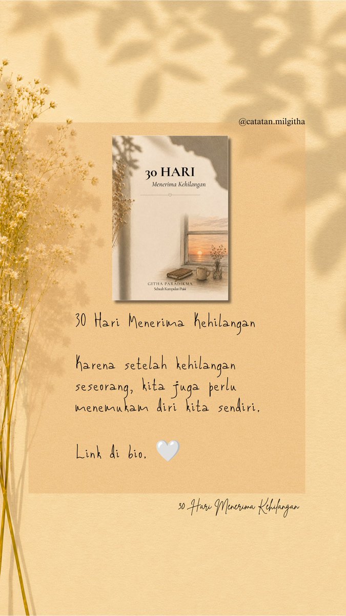milgitha_'s tweet photo. Baca E-Book pertamaku ya🌼
[30 Hari Menerima Kehilangan]
Dapatkan dalam satu Bundle:
📗30 Puisi
📖 Halaman Journaling
📱 5 Wallpaper

Rp29.000
➡  https://t.co/MoY1hPwveA

#ebooks #puisiindonesia #trending #catatanGitha https://t.co/u1ogXMiTsp