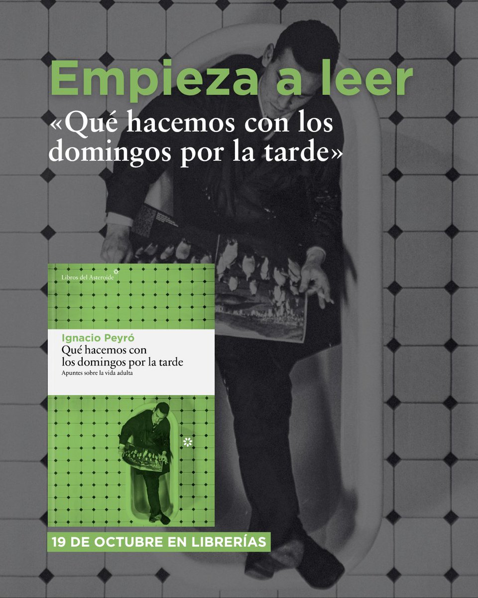 LibrosAsteroide's tweet photo. #EmpiezaALeer QUÉ HACEMOS CON LOS DOMINGOS POR LA TARDE, de Ignacio Peyró (@ignaciopeyro), un libro que aborda con un humor que no enmascara la hondura, esos grandes temas que nos ocupan cuando empezamos a tener más camino por detrás que por delante.

👀 https://t.co/zOgbPmWXLg https://t.co/doL2vvza6W