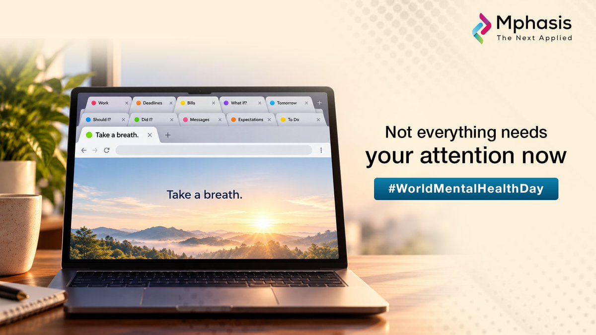 Mphasis's tweet photo. Our minds can hold far more tabs than any browser ever could. And sometimes, the healthiest thing we can do is pause, step away and give ourselves permission not to solve everything at once. Remember that rest is also productive.

#WorldMentalHealthDay #StayAhead #EngineeringIsInOurDNA #IntelligentEngineering