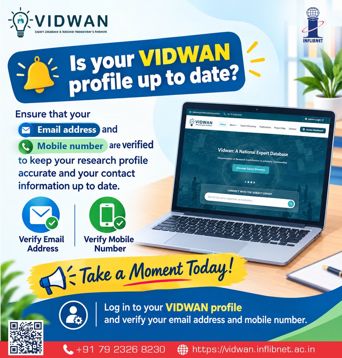INFLIBNET's tweet photo. Keep Your #Vidwan Profile Updated!

📧 Verify your email and 📱 mobile number to stay connected and enhance your research visibility.

✅ Log in today and complete your verification!

🔗 https://t.co/EdUpAD20q1

#VIDWAN #INFLIBNET #ResearchVisibility #HigherEducation #AcademicCommunity #IndianResearchers #FacultyUpdates
