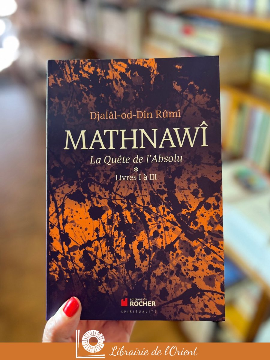 orient_lib's tweet photo. Œuvre majeure de la littérature mystique persane, le Mathnawî de Jalâl al-Dîn Rûmî (XIIIᵉ siècle) est considéré comme l’un des plus grands textes de la spiritualité soufie. 

#rumi #mathnawi #booktok https://t.co/ufh0NK4rDi