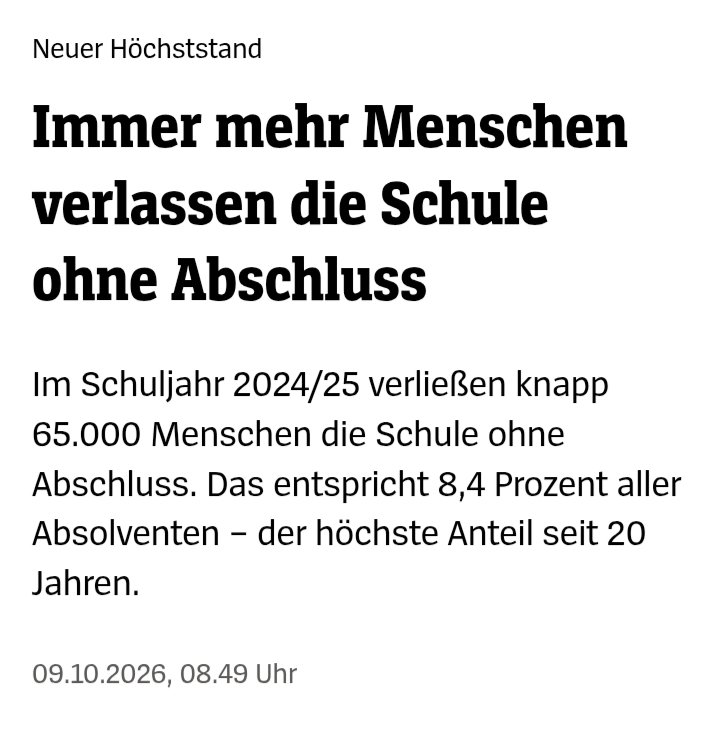 stepsenmccool's tweet photo. Im Schuljahr 2024/2025 haben 65.000 junge Menschen die Schule ohne jeglichen Abschluss verlassen.  😳😳

Das ist ein gewaltiges gesellschaftliches Problem, das mit höchster Priorität adressiert werden sollte.

Deutschland kann sich diese hohe Quote an jungen Menschen ohne Schulabschluss überhaupt nicht leisten.