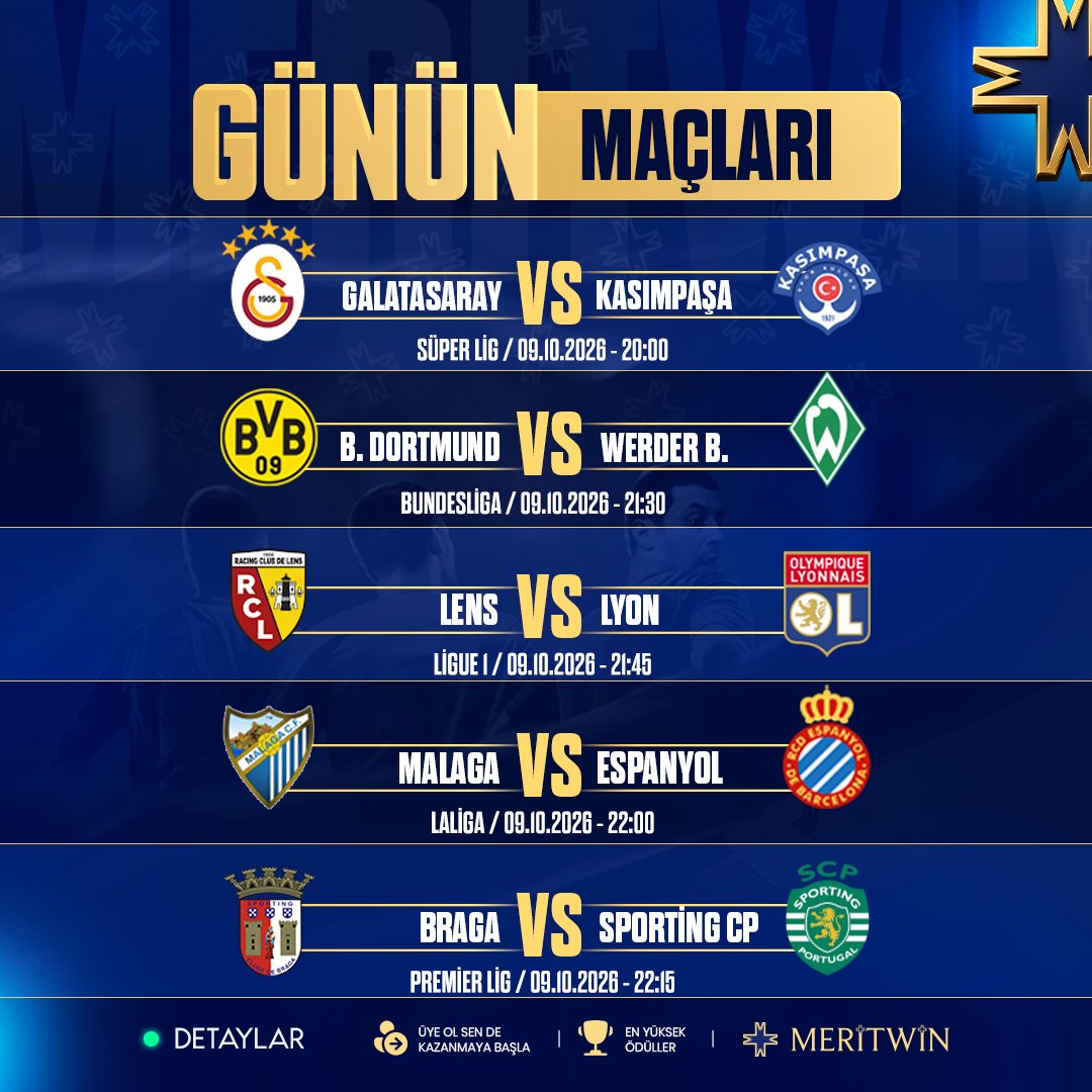 meritwinsosyal's tweet photo. ⚽ GÜNÜN MAÇLARI | 09 EKİM 🔥

🏆 Galatasaray 🆚 Kasımpaşa — 20:00
⚽ Dortmund 🆚 Werder Bremen — 21:30
⚽ Lens 🆚 Lyon — 21:45
⚽ Malaga 🆚 Espanyol — 22:00
⚽ Braga 🆚 Sporting CP — 22:15

🔥 Futbol heyecanı MERITWIN'de!

📲 Telegram: https://t.co/maeCpi4vRD
📺 Canlı Yayın: https://t.co/yvZugn7yql
🔗 Güncel Adres: https://t.co/l9PRzdGtbW