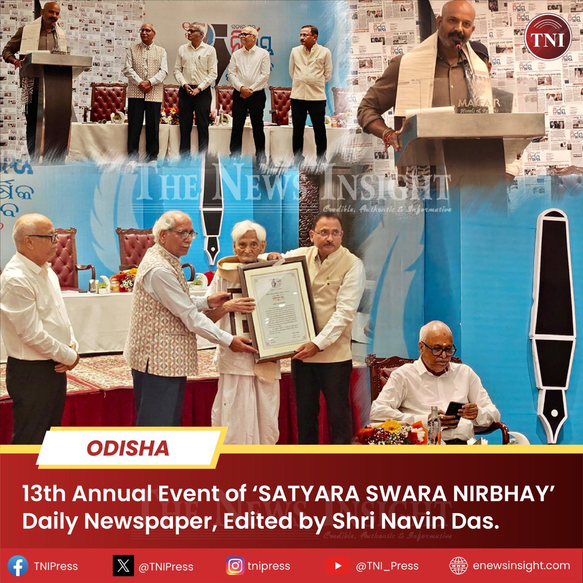 TNIPress's tweet photo. 🔴 13th Annual Event of ‘SATYARA SWARA NIRBHAY’ Daily Newspaper, Edited by Shri Navin Das. #TNI #Insight #TNIPress #TheNewsInsight @DasNavin2615 https://t.co/MkPnk0a5T5