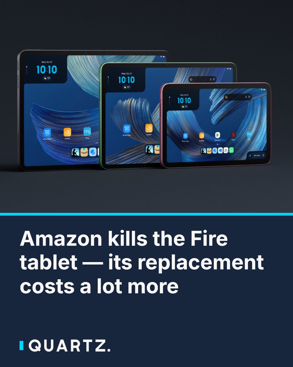qz's tweet photo. Amazon kills the Fire tablet — its replacement costs a lot more

After more than a decade, Amazon is retiring its budget-friendly Fire tablet line in favor of pricier Alexa-branded models running full Android with Google Play. The cheapest new op

#Amazon #AlexaTablet #FireTablet https://t.co/q8URiFdyPo