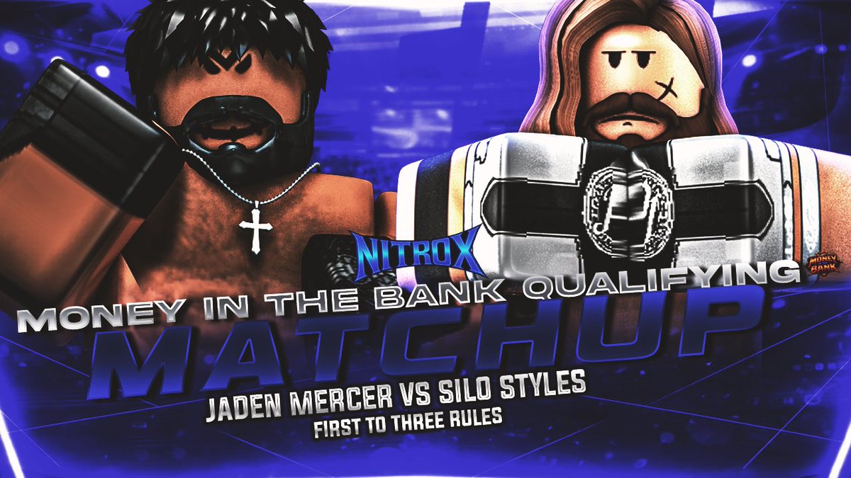GSW_ROOBLOX's tweet photo. AFTER LOOSING THE WORLD HEAVYWEIGHT MATCH AT SUMMER COLLISION SILO STYLES IS LOOKING TOO REEDOM HIMSELF BY ENTERING THE MONEY IN THE BANK IN HIS WAY IS JADEN MERCER CAN STYLES PULL OFF THE WIN OR WILL MERCER CRUSH HIS DREAMS??🚨🚨 https://t.co/Lwks9jfQm2