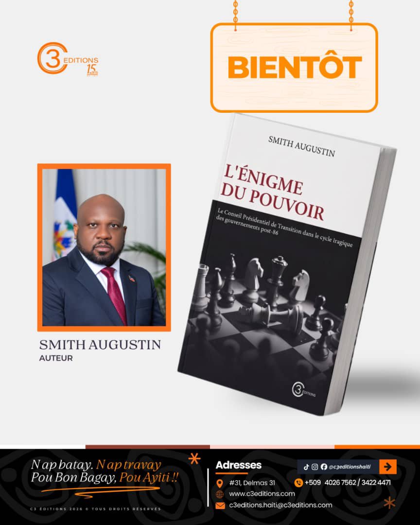 StenioLemazor's tweet photo. C3 ÉDITIONS vous annonce la prochaine parution de L’Énigme du pouvoir, un ouvrage de Smith Augustin, consacré au Conseil présidentiel de transition et au cycle tragique des gouvernements post-86.

Une réflexion sur les mécanismes du pouvoir et les enjeux politiques d’Haïti. https://t.co/JeblOa5ljg
