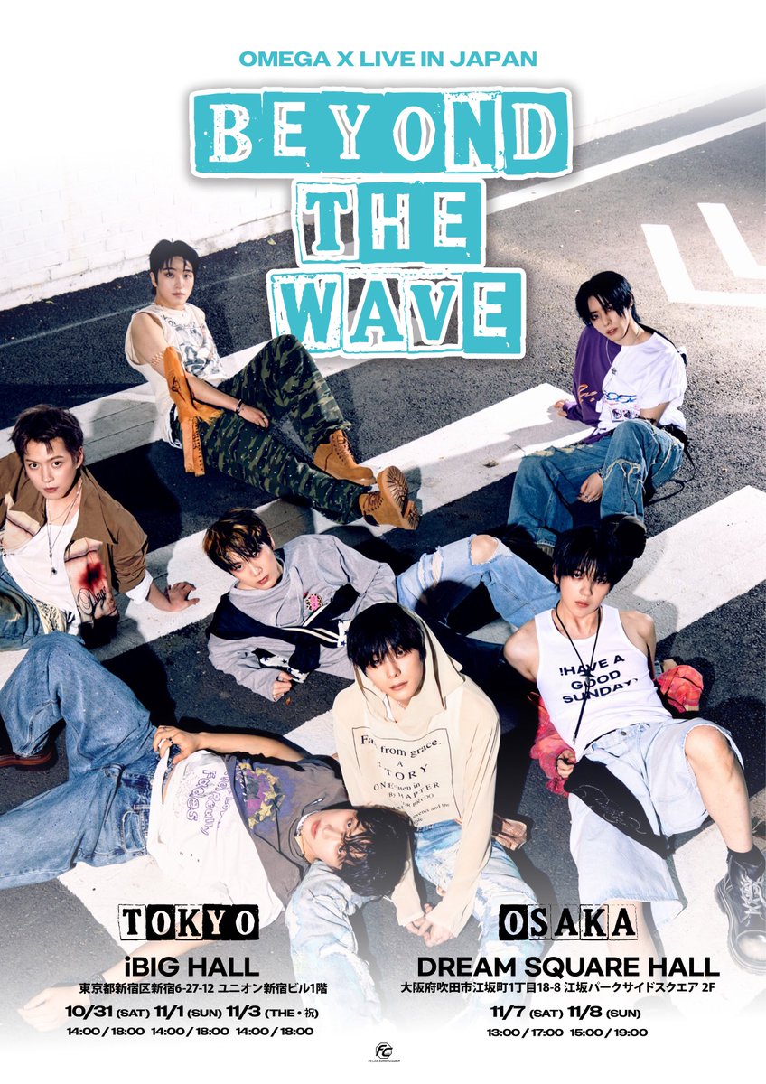 FCLIVE_official's tweet photo. [📢]
OMEGA X LIVE IN JAPAN 
BEYOND THE WAVE

公演終了後の特典会のお知らせをアップロードいたしました🆙

🗓10月31日(土),11月1日(日),11月3日(火・祝)
📍TOKYO：iBIG HALL

🗓11月7日(土),11月8日(日)
📍OSAKA：DREAM SQUARE HALL

🔗詳細はこちら
https://t.co/qomugJJYxw

#OMEGA_X #오메가엑스 #オメガエックス