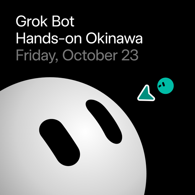 RueADaMPrteam's tweet photo. 県内初のGrokb Botイベント、〈Grok Bot Hands-on Okinawa ― パーソナルエージェントを使ってみよう「自分専用のAI」を、その場で立ち上げて体験する。〉が10月23日に開催されます。初めてでもOK・参加無料。
詳細・参加申込はこちら▽▽▽
https://t.co/QeyiLYNYxv
#AIDD
#GrokBot
#SakuraInnobase https://t.co/JCvusOiE8f
