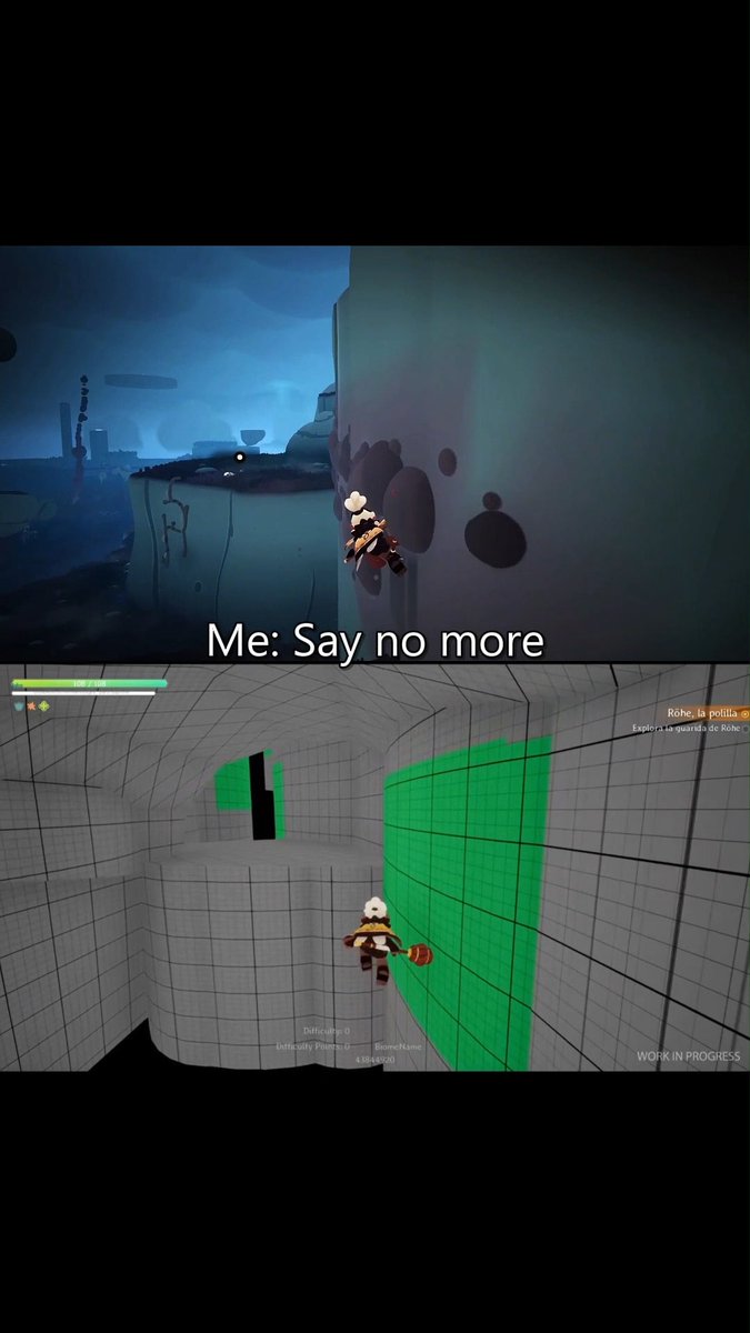 A two-panel gaming image showing a character climbing a wall next to green splatters in a polished game, and below in the developer's editor view the same green paint is just a flat green rectangle on a wireframe wall, captioned 'Me: Say no more'.