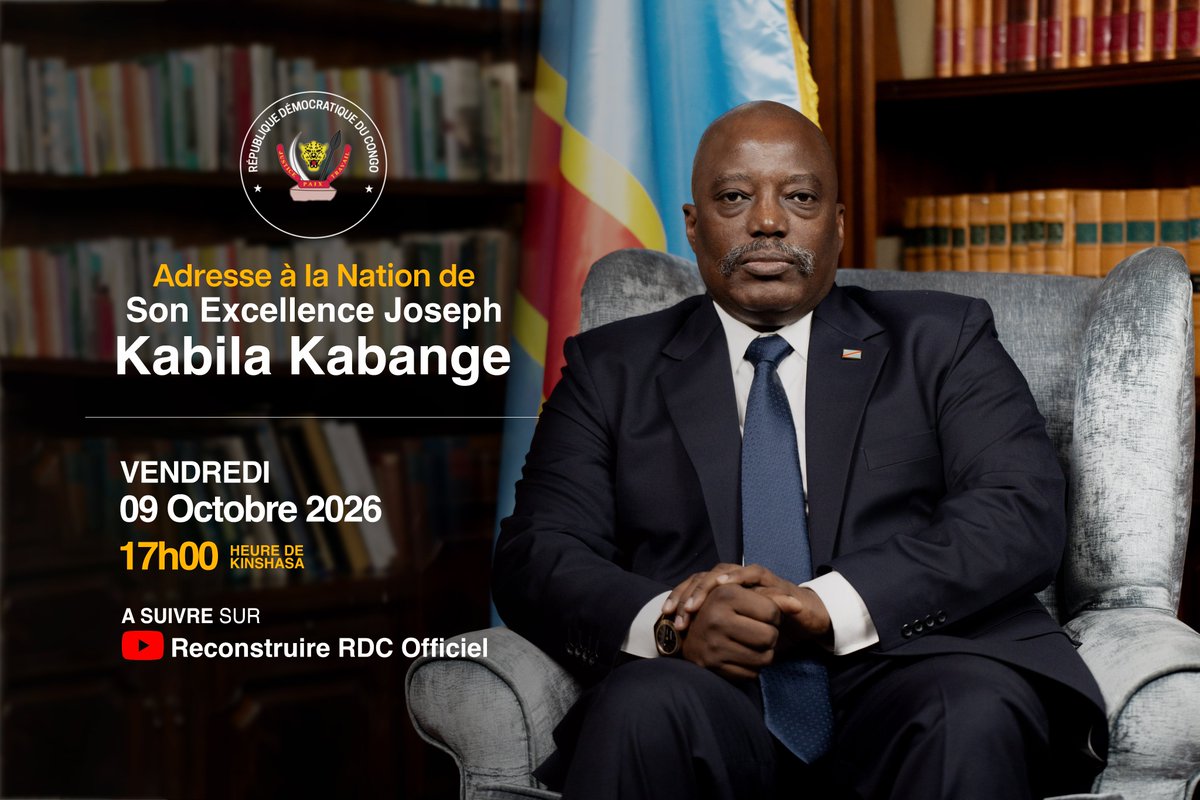 ReconstruireRDC's tweet photo. Le président honoraire de la République démocratique du Congo, Son Excellence Joseph Kabila Kabange, s'adresse au peuple congolais ce vendredi 9 octobre 2026 à 17h00 (heure de Kinshasa).

Soyons branchés sur la chaîne https://t.co/w866US6oLN https://t.co/mMwSZ6SGXA