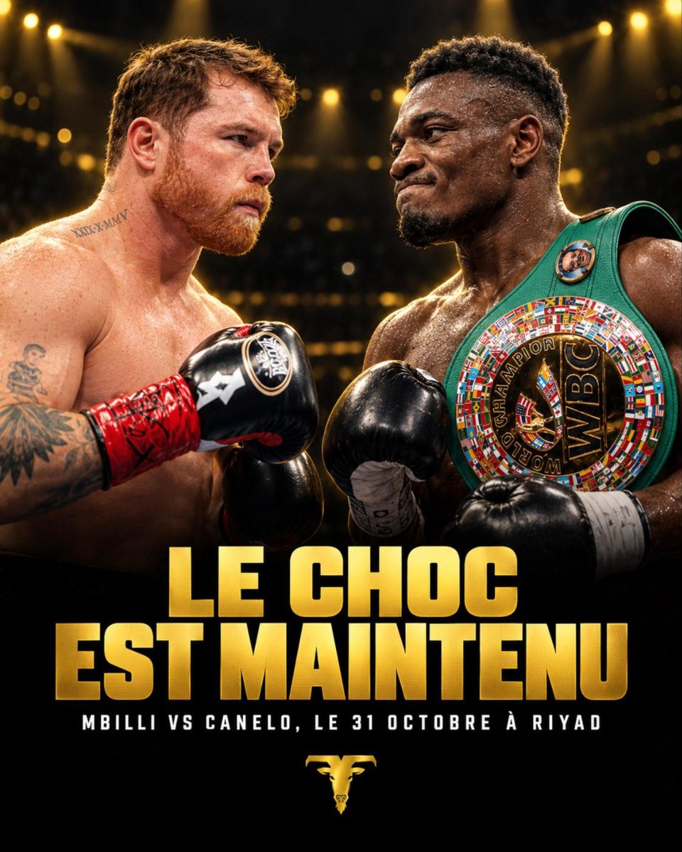 TheGOAT_BoxeMMA's tweet photo. 🥊 Mbilli vs Canelo est maintenu le 31 octobre à Riyad malgré les tensions !
Mais la WBA refuse déjà de valider Munguía vs Zon sur la sous-carte. 😳
Le Français peut-il créer l'exploit face à la légende mexicaine ? 🇫🇷👑
#Boxe #Mbilli #Canelo https://t.co/xCC316BUQf