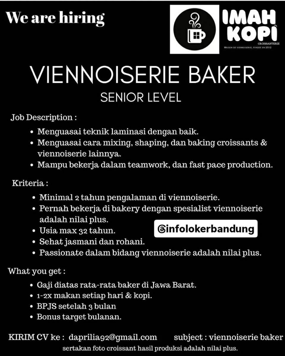 infolokerbdgcom's tweet photo. Imah Kopi Croissanterie sedang membuka lowongan pekerjaan untuk 
- ⁠Viennoiserie baker (croissant baker)

Kirim surat lamaran dan cv ke 

Daprilia92@gmail.com https://t.co/0Bhu6xKQpD