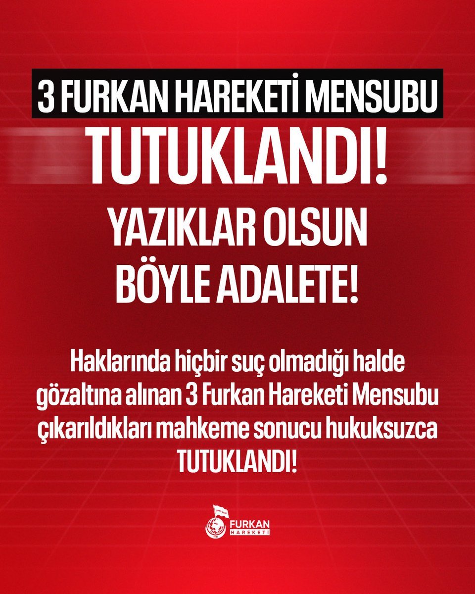 FrknKny_42's tweet photo. 3 FURKAN HAREKETİ MENSUBU TUTUKLANDI! 

YAZIKLAR OLSUN BÖYLE ADALETE! 

Haklarında hiçbir suç olmadığı halde gözaltına alınan 3 Furkan Hareketi Mensubu çıkarıldıkları mahkeme sonucu hukuksuzca TUTUKLANDI!

AkpDönemi ZulümDönemi
LanetOlsun BöyleAdalete
#YargıEliyleZulüm https://t.co/sFSTW7W78m