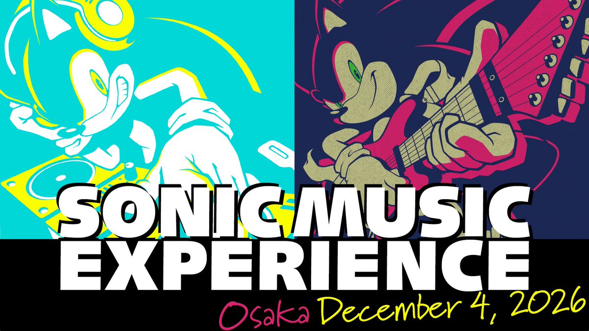 SonicOfficialJP's tweet photo. 【緊急速報】
🎸インストバンド＆DJライブ🎚️
「SONIC MUSIC EXPERIENCE」
2026年12月4日(金) に大阪・バナナホールにて開催決定！
 
出演：
Tomoya Ohtani（DJ SET）
Sonic Adventure Music Experience
 
先行抽選受付は10月16日より開始！
その他、会場や一般販売期間など公演の詳細はこちら👇
https://t.co/Ur4Veo8DA8
 
#SonicMusicEXP