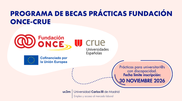 eaml_uc3m's tweet photo. 🎓 ¡Becas de la @Fundacion_ONCE y @CRUE, cofinanciadas por @FondosUE_Esp!

Prácticas para estudiantes de Grado (+110 ECTS) o Máster con discapacidad (≥ 33%) durante el curso 26/27🧑🏻‍🎓♿️

💰1.800 €
⏱️3 meses (25h/sem)

🗓️Fecha límite inscripción: 30/11/26

https://t.co/4meLZlyiC1 https://t.co/icE8uMXPIH