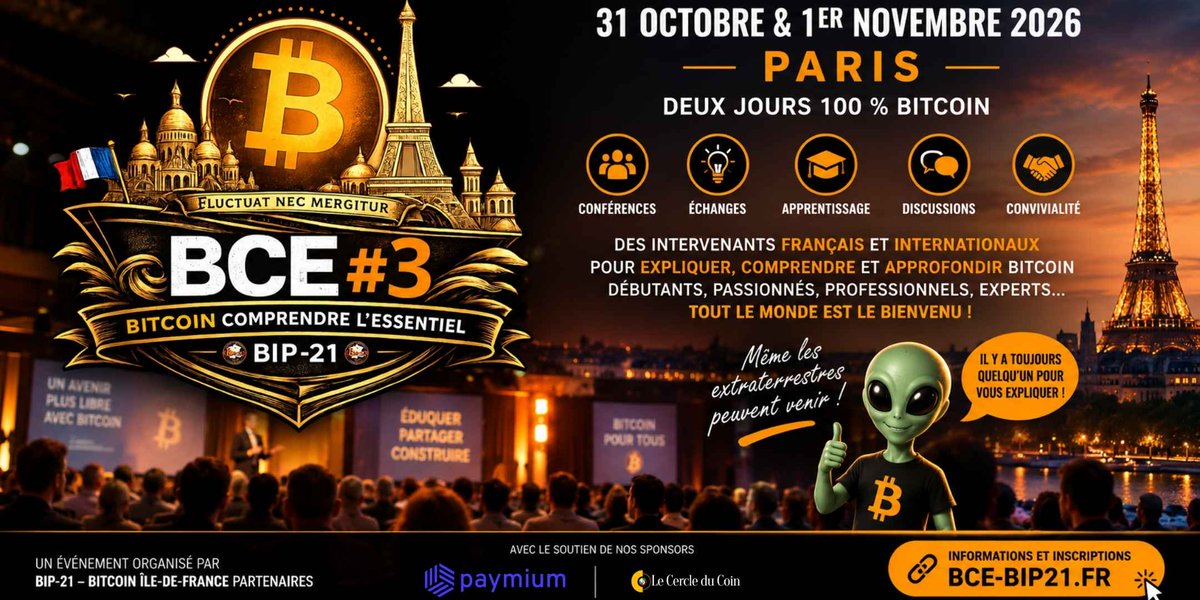 ducbitcoinparis's tweet photo. 📢 BCE#3 à Paris : Bitcoin, comprendre l’essentiel !

📅 31 octobre et 1er novembre 2026 – Paris

🔥 Après le succès des deux premières éditions, BIP-21 – Bitcoin Île-de-France Partenaires organise BCE#3

👉 Avec trois éditions de deux jours chaque année, notre ambition est de faire de BCE un rendez-vous incontournable du Bitcoin à Paris et en Île-de-France, entièrement consacré 
- à la compréhension, 
- à la transmission des connaissances 
- et aux échanges.

📌 Notre objectif est simple : expliquer Bitcoin, le faire comprendre et permettre à chacun d'approfondir ses connaissances. 
C'est précisément la raison de notre devise : 
« Bitcoin, comprendre l'essentiel ».

⚡ Pour cette troisième édition, nous réunissons de nombreux intervenants français et internationaux, des personnalités connues et reconnues dans l'écosystème Bitcoin. 
Ils partageront leurs expériences, leurs connaissances et répondront directement à vos questions.⚡

✨ Débutants, curieux, passionnés, professionnels ou experts : tout le monde est le bienvenu ! 
Et même si vous débarquez de Mars sans jamais avoir entendu parler de Bitcoin, rassurez-vous : 
nous trouverons quelqu'un pour vous expliquer !

Chez BIP-21, nous privilégions : 
- la qualité des conférences, 
- le partage, le franc-parler 
- et la convivialité. 

Nous n'avons rien à vendre. Notre volonté est avant tout de transmettre, d'expliquer et de comprendre ensemble.

Deux journées 100 % Bitcoin, pour apprendre, débattre, rencontrer et partager dans la bonne humeur.

📅 31 octobre et 1er novembre 2026 – Paris

🤝 Avec le soutien de nos sponsors @AssoCDC et @paymium, qui contribuent à rendre cet événement accessible au plus grand nombre.

👉 Informations et inscriptions : https://t.co/Ffqf0nDyxz

BCE#3 – Bitcoin, comprendre l'essentiel, sans détour ! 

#bitcoin #conference