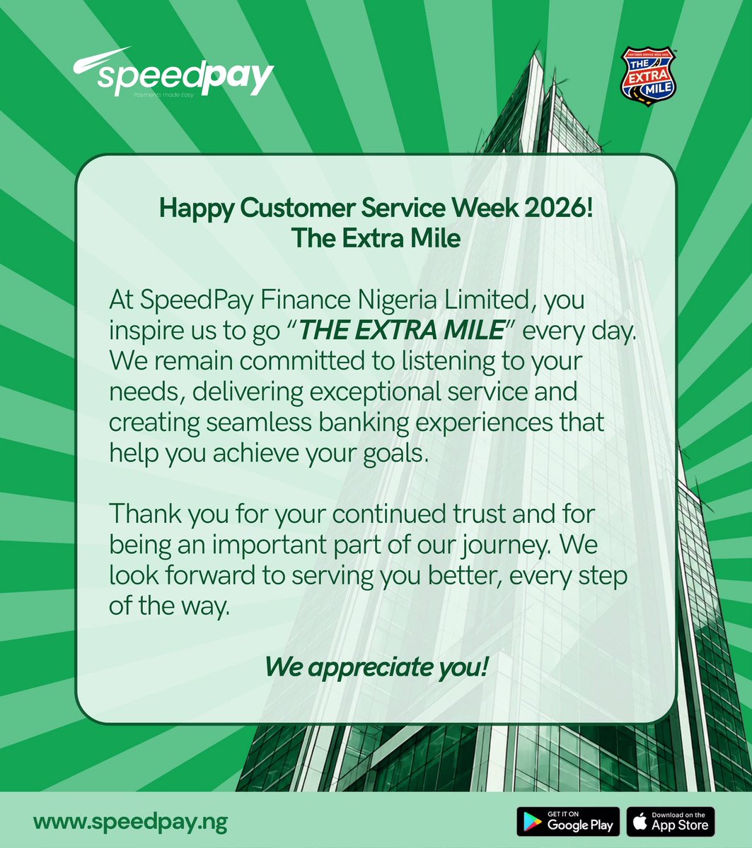 Speedpayng's tweet photo. Happy Customer Service Week 2026!
At SpeedPay, you inspire us to go THE EXTRA MILE every day! Thank you for your trust and loyalty. We remain committed to delivering exceptional service and seamless banking experiences.
We appreciate you!
#speedpayfinng
#CustomerServiceWeek2026 #TheExtraMile #SpeedPay #CustomerAppreciation