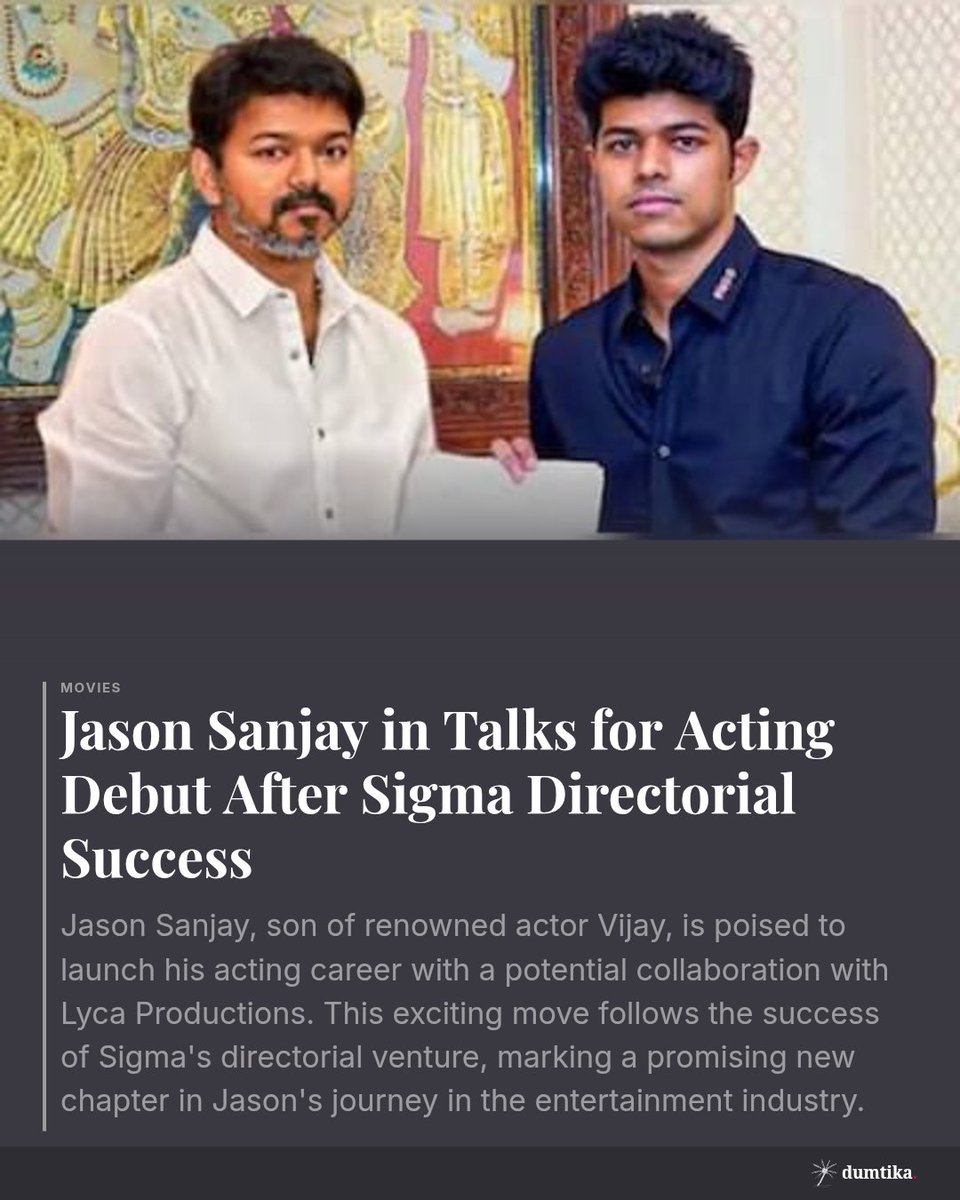 DumtikaMedia's tweet photo. Jason Sanjay is gearing up for his acting debut, potentially teaming up with Lyca Productions after Sigma's directorial success! Could this be the start of a new star in the making? 🎬✨ #JasonSanjay #LycaProductions #FilmBuzz https://t.co/gjsdG5f0vP