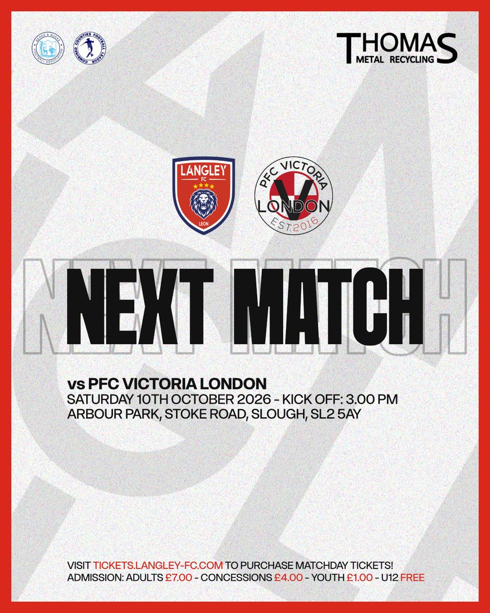 LangleyFC_'s tweet photo. 🚨 NEXT MATCH! 🚨

🏆 @ComCoFl D1
🗓️ Sat 10th Oct 26
🕘 KO: 3:00 PM
🆚 @pfcvictoria
🏟️ Arbour Park, SL2 5AY

🤝 Matchday Bundle Available: Ticket + Programme
💰 Adults: £7 | Concessions: £4 | Youth: £1 | U12: FREE
🎟️ Purchase Tickets: https://t.co/gT5hQg9QDc

#UTMM https://t.co/DHn62eZLFo