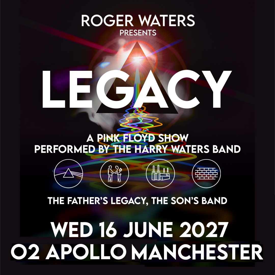 O2ApolloManc's tweet photo. Roger Waters Legacy  - A Pink Floyd Show is an all-new live production created under the direction o Roger Waters with a band led by his son Harry Waters🎸

Coming to O2 Apollo Manchester on Wed 16 Jun, tickets on sale now https://t.co/7iFU9K3nNT https://t.co/69B6aSsQgI