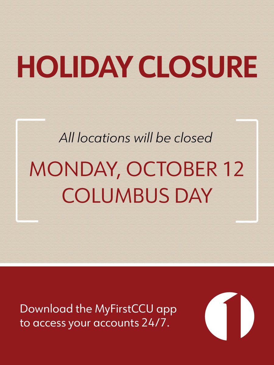 firstccu's tweet photo. In observance of Columbus Day, all First Community locations will be closed on Monday, October 12, 2026. 
Access your account anytime with digital banking.
------
#MyFirstCCU https://t.co/TX7YeMCFbA