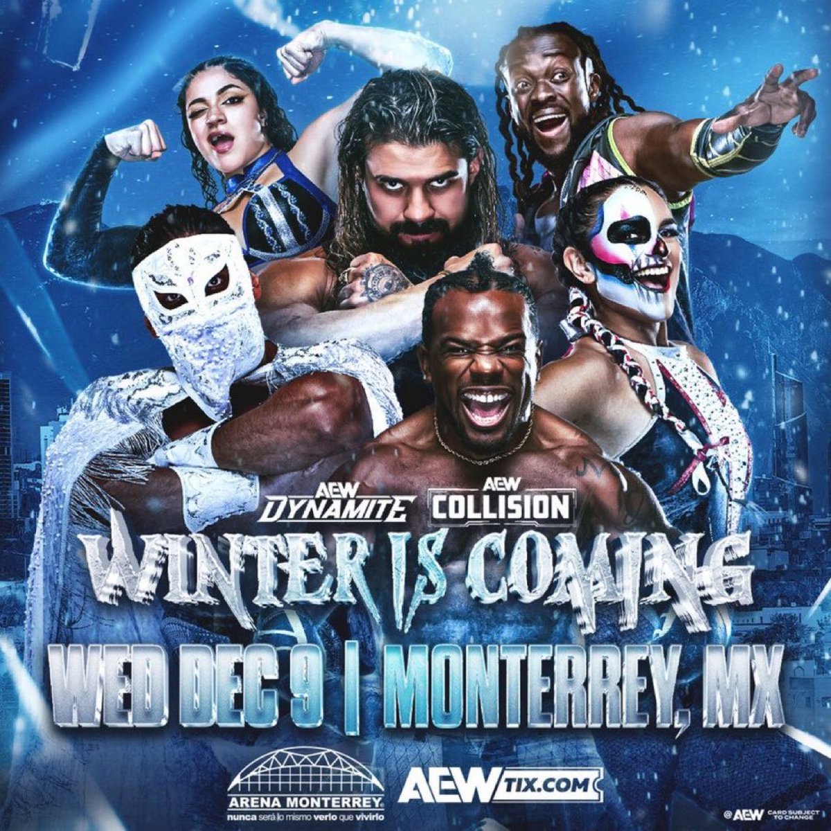 KXNGAO's tweet photo. AEW HAS ANNOUNCED THAY WINTER IS COMING IS HAPPENING IN MONTERREY MEXICO!

THE FIRST NON GRAND SLAM AEW SHOW TO HAPPEN IN MEXICO! 🔥🔥🔥 https://t.co/TbRD4fsXKe