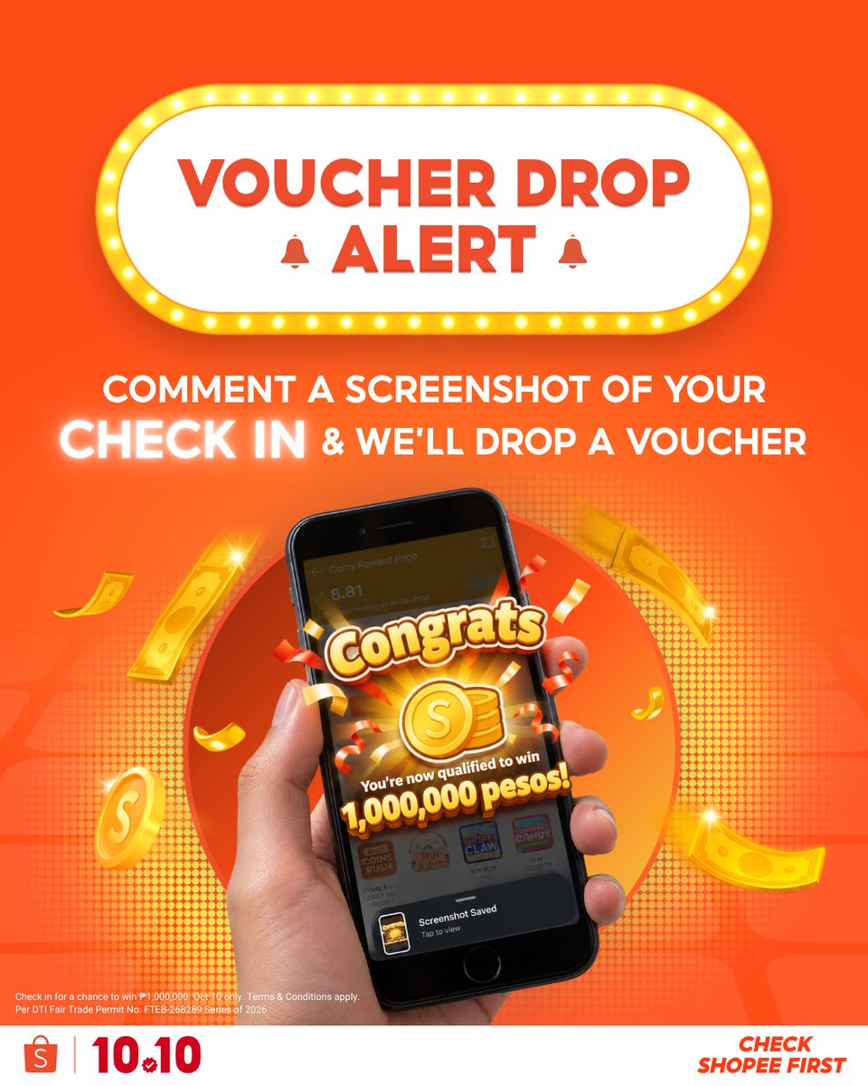 ShopeePH's tweet photo. 📣 VOUCHER ALERT 📣

Tuloy-tuloy pa rin ang paghahanap natin sa NEXT SHOPEE MILYONARYO 🍊 Ikaw na ba ‘yon this #ShopeePH1010, Bestie?

Comment a screenshot of your CHECK IN with #ShopeeMegaCashPanalo para sa isang malupit na VOUCHER DROP! 

#CheckShopeeFirst at mag-CHECK IN na dito 👉 https://t.co/CeWhz4pUyh

#ShopeePH
Per DTI Fair Trade Permit No. FTEB-268289 Series of 2026