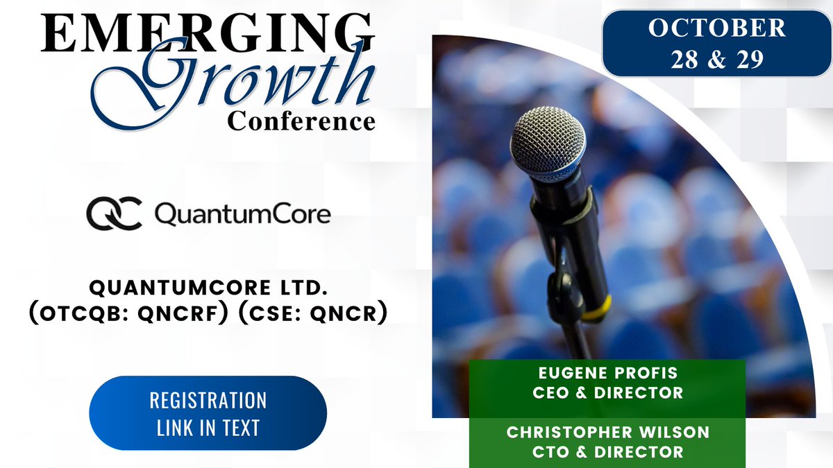 EmergingGrowthC's tweet photo. $QNCRF $QNCR  Live Emerging Growth Conference 97 - October 28 &amp; 28

Register:
https://t.co/TYgNIQvkK8

Questions for the Company? Questions@EmergingGrowth.com

To Present on the Conference:
305-330-1985
Conference@EmergingGrowth.com https://t.co/M7EZaXd0Vf