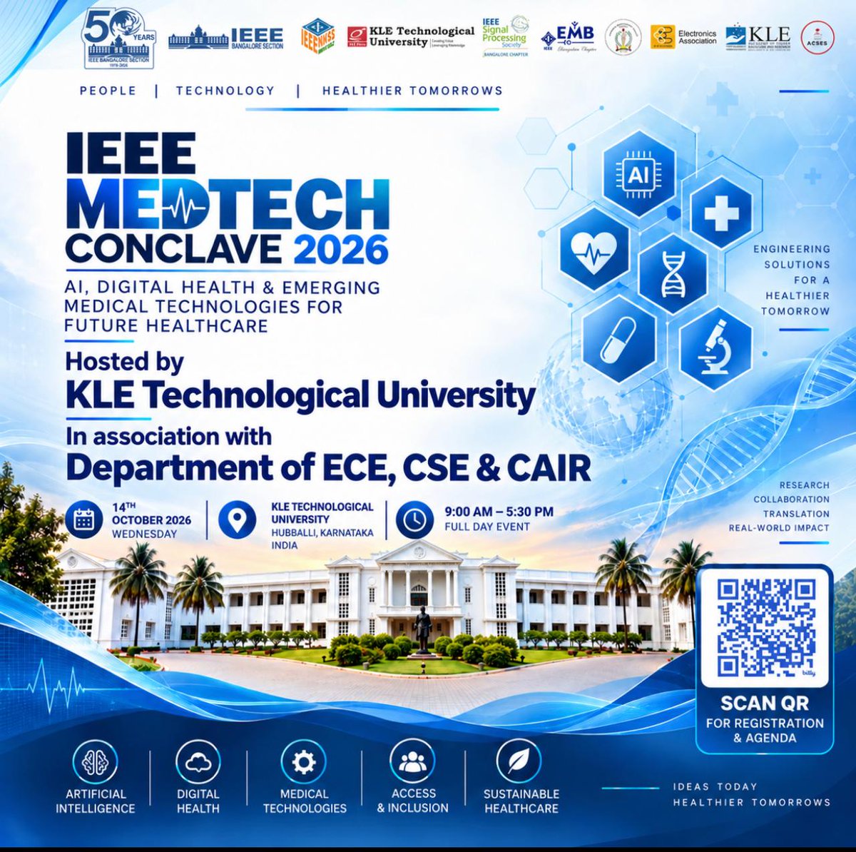 KLETechbvb's tweet photo. 🚨 TOMORROW! 🚨
IEEE MedTech Conclave 2026 starts tomorrow at 9:00 AM at KLETech (Hubballi) ! 
Final call to register &amp; join top healthcare &amp; AI pioneers!
📅 Wed, Oct 14 | 9 AM – 5:30 PM
🔗 Last Chance: https://t.co/aBFMZnkYD9

#MedTech2026 #IEEE #HealthTech #Hubballi https://t.co/wQSMWb3Dtv
