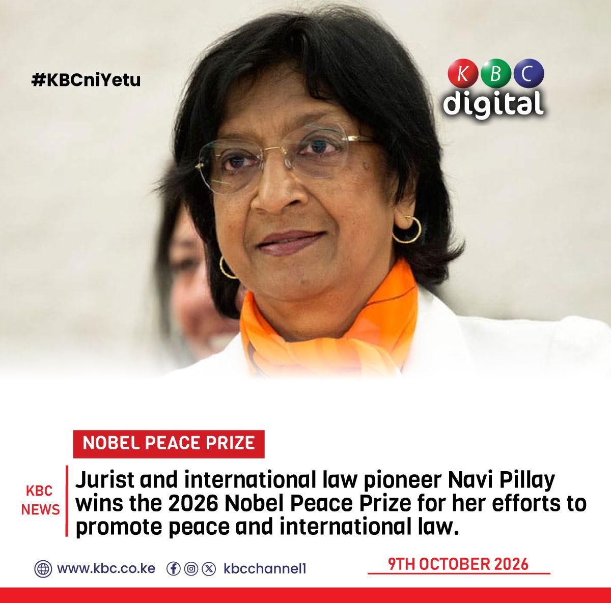 KBCChannel1's tweet photo. NOBEL PEACE PRIZE
Jurist and international law pioneer Navi Pillay wins the 2026 Nobel Peace Prize for her efforts to promote peace and international law.

#KBCniYetu ^PM https://t.co/RStX6CZOWj