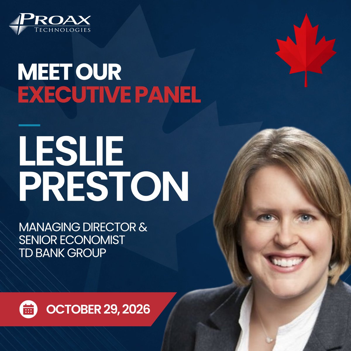 ProaxTech's tweet photo. Meet Leslie Preston, Managing Director &amp; Senior Economist at TD Bank Group, on our Executive Panel. Hear her economic outlook on the Main Stage, 1:00–2:30 PM.

Thu, Oct 29 | Proax Mississauga
Free registration: https://t.co/lPOaJFmVya

#WeAutomate https://t.co/Hwz4hDVzAA