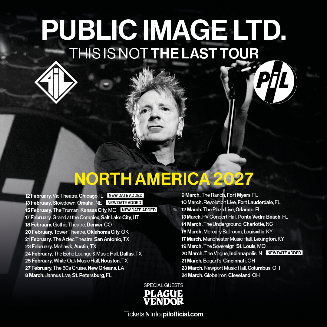 pilofficial's tweet photo. Tickets for the 4 additional 2027 North American PiL dates are now on sale! Ticket links via https://t.co/0V50p9sf3Z

February 12th 2027, Chicago, Vic Theatre
February 13th 2027, Omaha, Slowdown
February 15th 2027, Kansas City, The Truman
March 20th 2027, Indianapolis, The Vogue https://t.co/AkR6WF1UHM