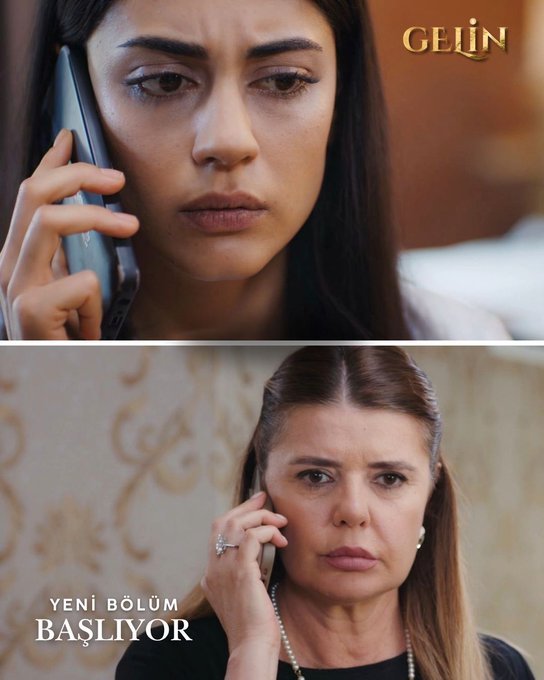Two women on phone calls with serious expressions, one crying, promoting the show GELÍN with text 'YENİ BÖLÜM BAŞLIYOR'.