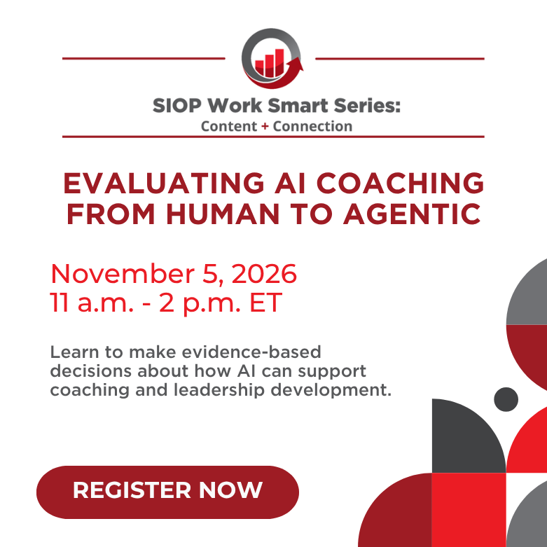 SIOPtweets's tweet photo. Explore emerging AI coaching models during the November SIOP Work Smart Series workshop, Evaluating AI Coaching from Human to Agentic.

The 3-hour live workshop starts at 11 a.m. ET Nov. 5, 2026. https://t.co/AqmH7yZto5

#IOPsych #SIOPSmarterWorkplace https://t.co/SAT8I7nkFC