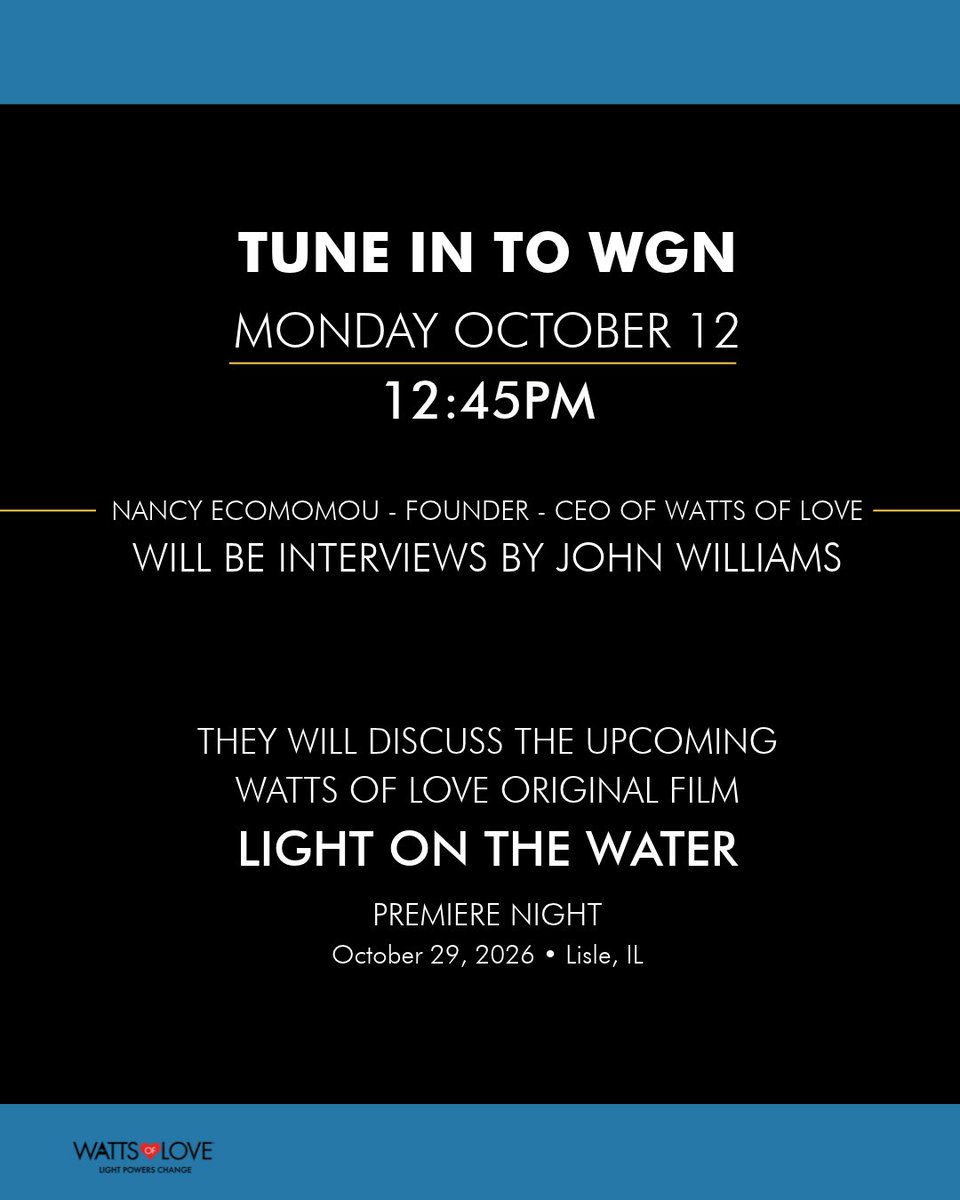 WattsofLove's tweet photo. Catch Nancy's interview with John Williams on Monday the 12th at 12:45 on WGN to learn more about Watts of Love and our upcoming event original film "Light on the Water".

Premiering October 29. Tickets still available on our website. https://t.co/Um6qYVTCUL