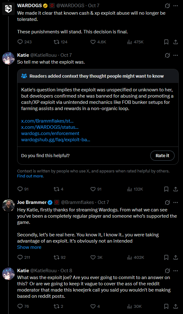 ArctixTV's tweet photo. Hey @TwitchSupport!

In seeing this make the rounds this morning on social media, I figured I'd let you folks know:

This is a clear violation of Twitch's Terms of Service, specifically: Twitch's policy on "Spam, Scams, and Other Malicious Conduct", under the section governing Cheating in Online Games.

The Rule states: #Twitch strictly prohibits "in-game cheating, hacking, or exploiting that gives an unfair advantage in an online multiplayer game". (Source: https://t.co/rGYn7iW93w)

Under Twitch's guidelines, exploiting a game's premium or foundational economy directly violates the platform’s integrity clause. Because the @WARDOGS exploit involved manipulating Forward Operating Base (FOB) mechanics to farm millions in merc gains—which directly converts into Gold (the premium real-money currency used for cosmetics)—this is actually a pretty open and shut case, showing how "Katie" used Twitch's broadcast platform to showcase and promote financial manipulation of a live game economy.

Rules are for EVERYONE and meant to maintain the integrity of what is allowed onto the platform regarding our content and our behavior as Twitch Partners. Doing nothing offers complacency, and is that really the message we need to be sending in 2026? @Twitch needs to follow the example set by @BULKHEAD and offer consequences for breaking this rule.

Additionally, the rule very specifically uses the word "strictly", as in "Twitch strictly prohibits in-game cheating, hacking or EXPLOITING THAT GIVES AN UNFAIR ADVANTAGE IN AN ONLINE MULTIPLAYER GAME", with that last part literally word-for-word describing "Katie"'s actions which resulted in earning a ban in-game, and now it's your turn. 

Recognizing that it has been the process of @TwitchSupport historically to first rely upon the actions of an online game's studio first, before typically offering disciplinary actions, in this case, that has ALREADY happened, with both the game's public-facing X account AND their studio's CEO confirming and affirming the ban against her, so please do the right thing.

If for some reason, that alone isn't enough, I've provided an example, showing her behavior after she was told that the ban she earned, was final. Just look how disrespectful she is after it was affirmed by the Wardog's X account AND Bulkhead CEO Joe Brammer's (@Brammflakes) X account.

With all due respect, this behavior is outrageously unprofessional, it's unacceptable and honestly, it's entirely unbecoming of a fellow Twitch Partner as we should be held to higher standards as it's important that we set--minimally, a proper example of conduct as community leaders on this platform, and this...is not it. 

For reference I've also attached a clip (originally posted by @ThatGuyPyros) showing her LIVE reaction to members of her own community acknowledging that they were exploiting, and this clip is from Twitch, as you can clearly see her literally committing the exploit as she also disingenuously defends her actions, the very message she's actively sending to her community.

Thank you for your time in considering this important matter. It's time we return some integrity back to our slice of the internet, as things have gotten way too out of hand for far too long, and this is the perfect opportunity to regain fervor with your own community for simply doing the right, fair, and just thing here.