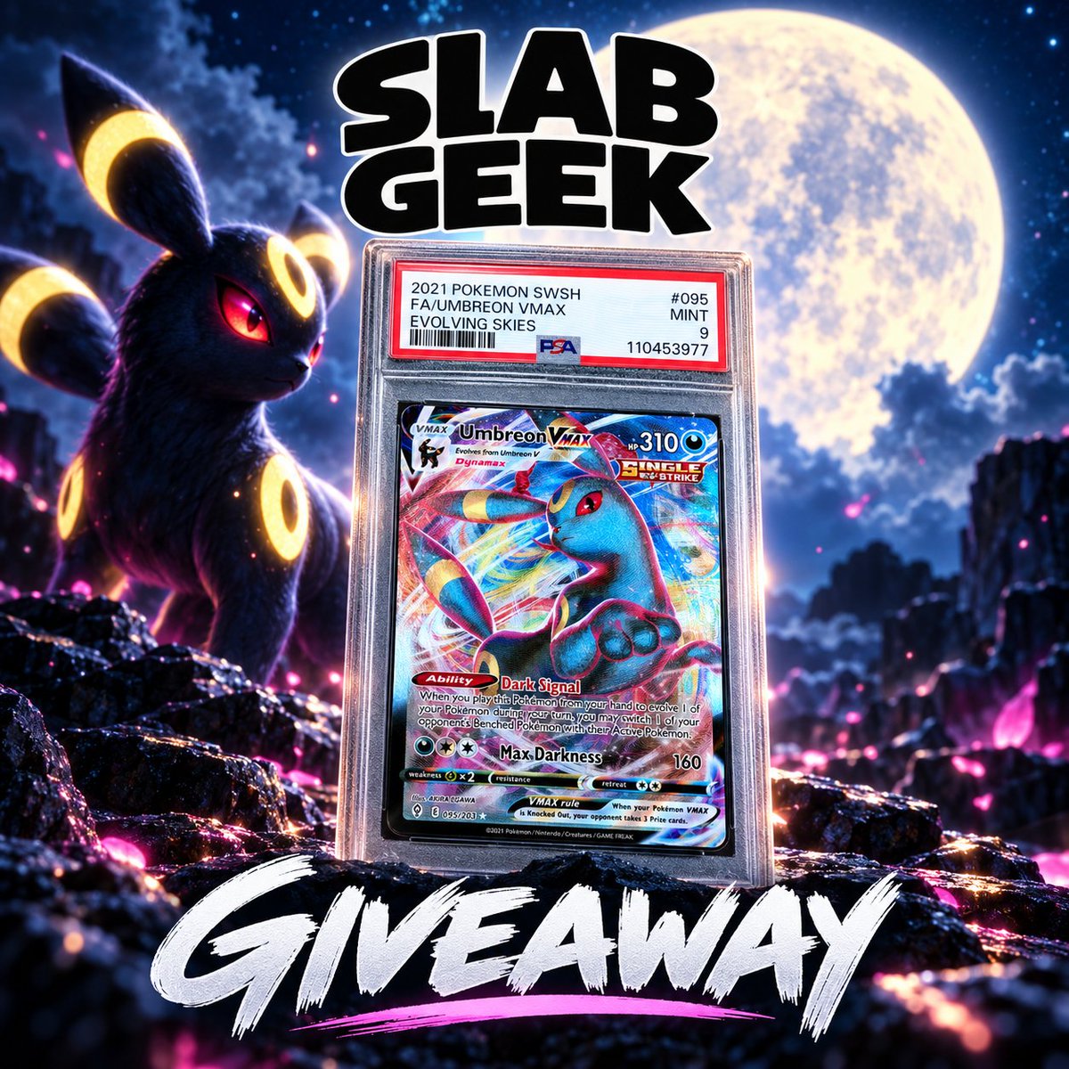 slabgeek's tweet photo. 🚨 PSA 9 UMBREON VMAX GIVEAWAY 🚨

Giving away this PSA 9 Umbreon to one collector 🔥

To enter:

> Follow @SlabGeek
> Like + repost this post 
> Reply with your favorite card

Winner picked next Friday 10/16.

Free to enter and US only. 

Good luck 🫡 https://t.co/GImNEqCl0Z