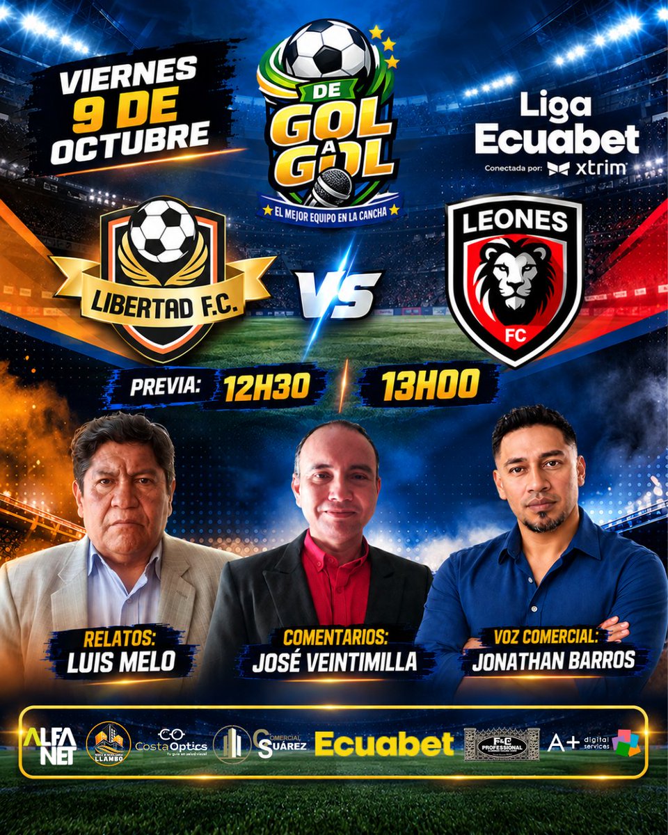 DeGolaGolEc's tweet photo. ⚽ #LigaEcuabet 🇪🇨 | #Libertad vs. #Leones
🎙 Relator: Luis Melo
🎙 Comentarista: @JoseVeintimilla 
🎙 Voz Comercial: Jonathan Barros
💻📱@DeGolaGolEc🔉🎧 (Formato Radio)
FB: https://t.co/HmtXlY0NJX
🤳 #ElMejorEquipoEnLaCancha https://t.co/TzrKu59Joq