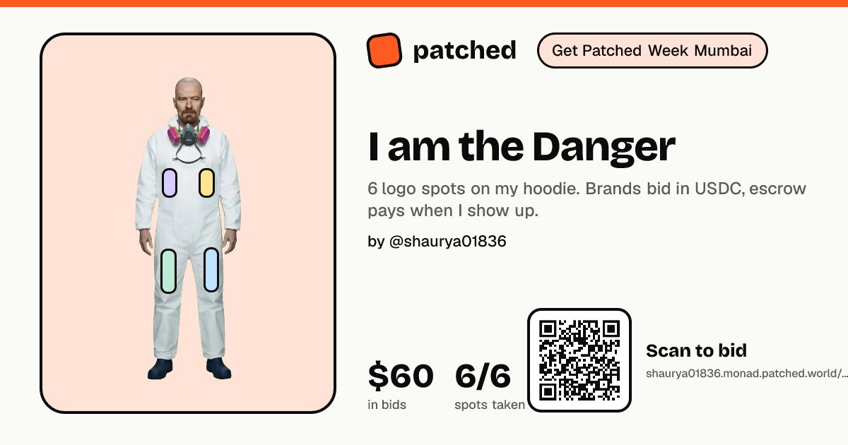 shaurya01836's tweet photo. “I am not in danger, Skyler. I AM the danger.”
Socha hoodie pehente toh sab hain, why not turn it into a sponsorship marketplace?
6 spots. 6 auctions. Real brands bidding in USDC.
Experiment kar raha hoon with @Patched_world at Get Patched Week Mumbai.
#GetPatched https://t.co/6kxDpvDAU0
