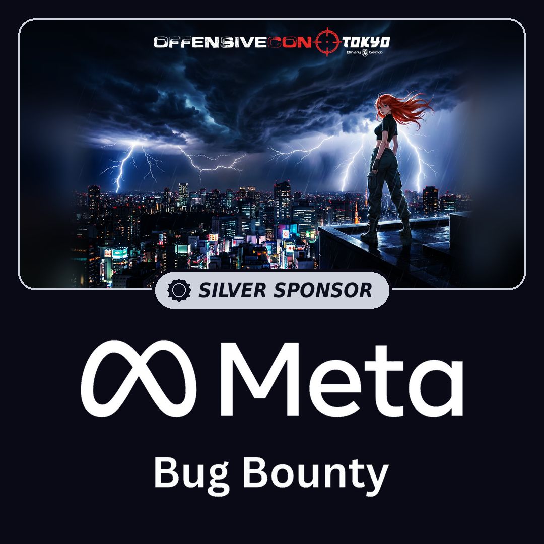 offensive_con's tweet photo. We’re thrilled to welcome @metabugbounty as a Silver Sponsor of OffensiveCon Tokyo! 🎉 

Huge thanks for supporting us!— see you in Tokyo. 

#OffensiveConTokyo2026 #OffensiveCon #Meta #MetaBugBounty #BugBounty https://t.co/YJnMY3irQM