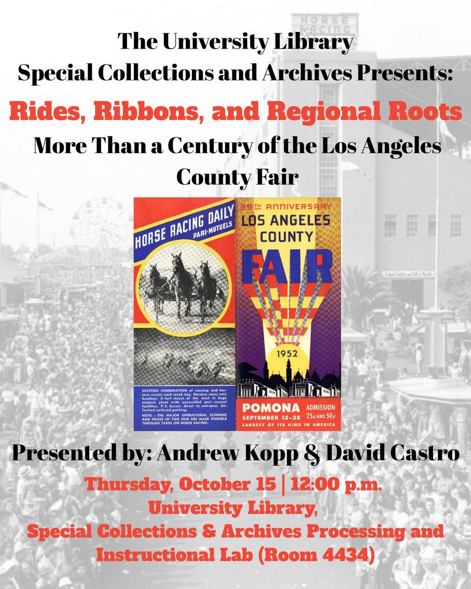 CPPSpecColl's tweet photo. π‘ Explore over a century of LA County Fair history!
Join Andrew Kopp & David Castro for an Archives Month presentation, followed by a guided exhibition tour. ππ
π
Oct. 15 | 12 PM π Library, Room 4434 π΄ Tour: W.K. Kellogg Arabian Horse Library
#CPPLibrary https://t.co/CE8Amg4DjS