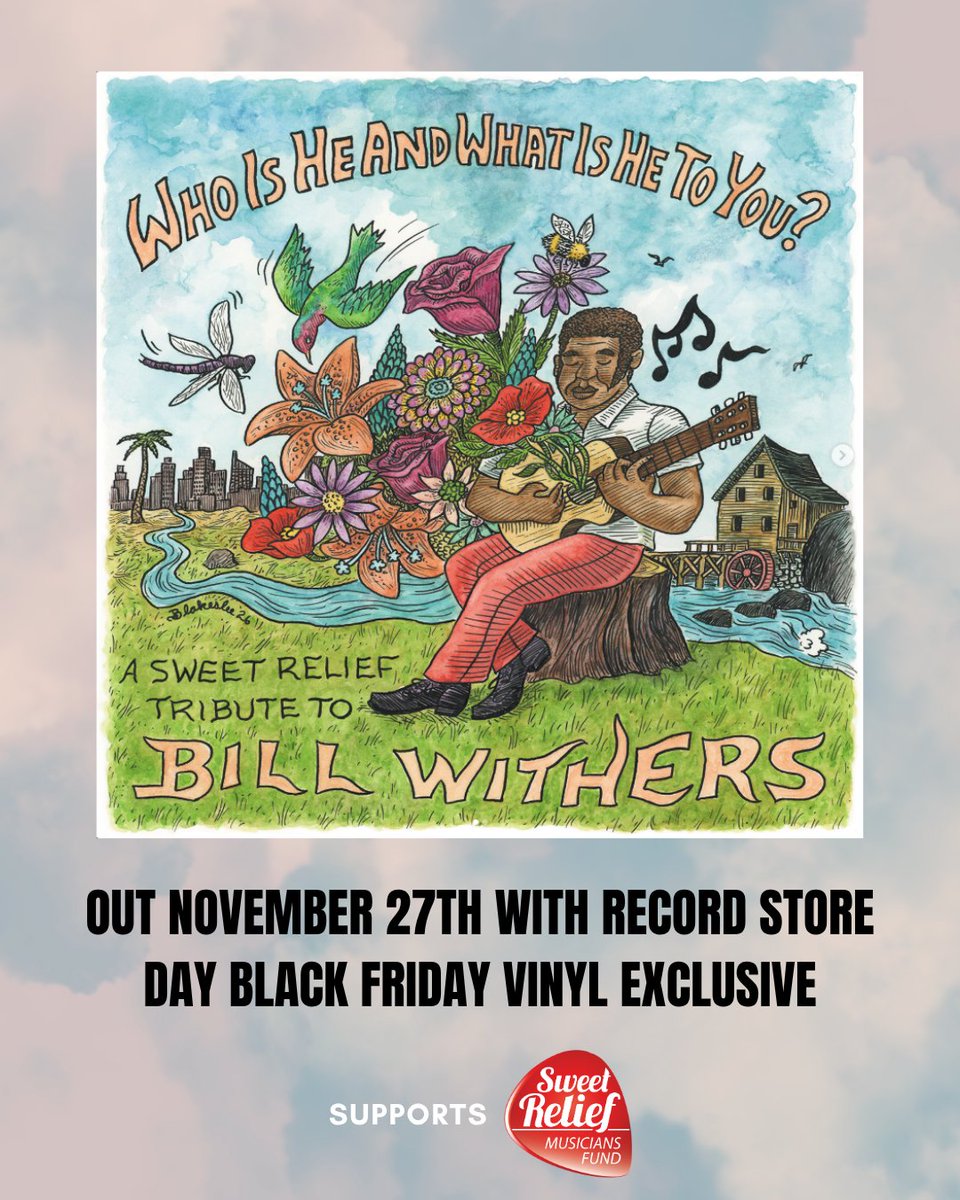 SweetRelief's tweet photo. We're excited to announce our next benefit album, "Who Is He And What Is He To You: A Sweet Relief Tribute to Bill Withers" via Flatiron Records 🎶

Out Nov 27th w/ an exclusive vinyl release for Record Store Day Black Friday!

https://t.co/SnBh9MpkEb

🎨 Dan Blakeslee https://t.co/UvLfX3OOZF