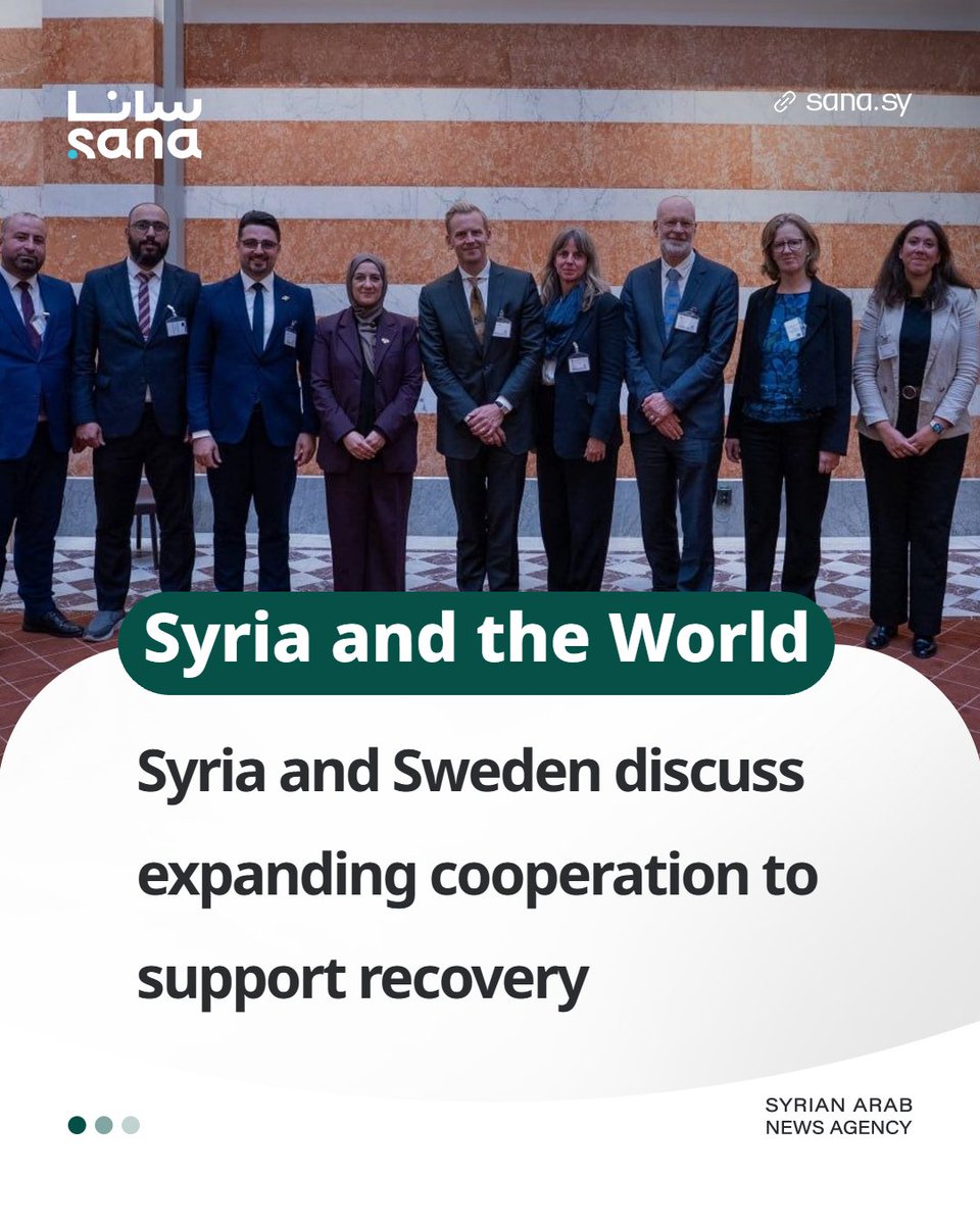 SANAEnOfficial's tweet photo. A delegation from the Syrian Foreign Ministry held an expanded meeting with the Swedish International Development Cooperation Agency (Sida) and a delegation from Sweden’s Ministry for Foreign Affairs.
#Syria
#Sweden
#DevelopmentCooperation
#SANANews https://t.co/T6fZJCjVY3
