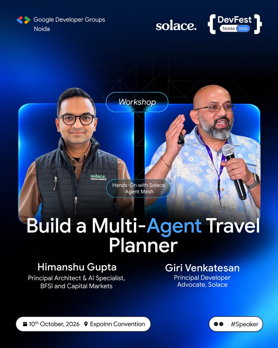 gdg_noida's tweet photo. ✈️ What if AI agents could plan your next adventure?

Meet and Get hands-on with Himanshu Gupta & Giri Venkatesan, Solace Agent Mesh and build a Multi-Agent Travel Planner at #DevFestNoida 2026! 🤖

📅 10 October | 📍 Exponn Convention

#GoogleDevFest #AI #MultiAgentSystems #Solace