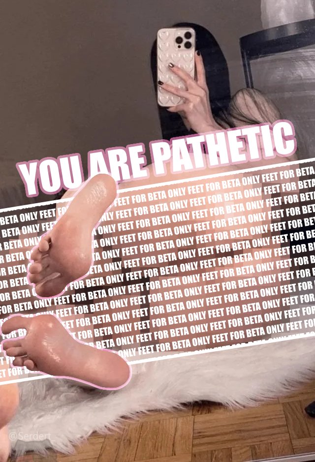 Serdert_'s tweet photo. Who are a pathetic beta ? 
#feet #censored #caption https://t.co/Aw3uJFNlok