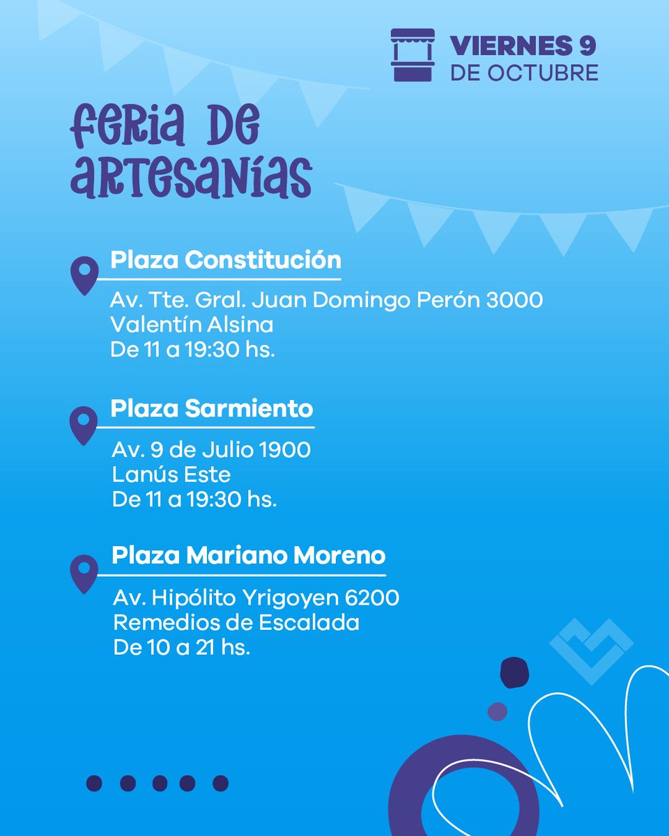 lanusmunicipio's tweet photo. 🛍️ FERIA DE ARTESANÍAS, EMPRENDIMIENTOS Y PUESTOS GASTRONÓMICOS DE LANÚS 🛍️

Del viernes 9 al domingo 11 de octubre, te esperamos con muchísimas propuestas productivas y gastronómicas en distintas plazas, parques y paseos de compras del distrito.  

👉 Deslizá para conocer el cronograma completo.  

Vení a disfrutar en familia de
#LaCiudadQueNosMerecemos 🩵