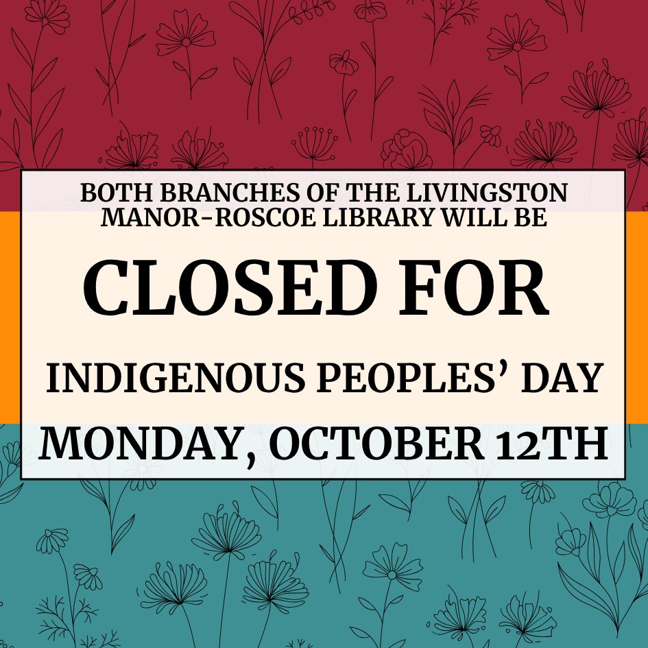 LMR_Library's tweet photo. Both branches of the Livingston Manor-Roscoe Library will be closed on Monday, October 12th for Indigenous Peoples' Day. 

We will be open for our regular hours on Friday and Saturday. https://t.co/nhWn50vmbK