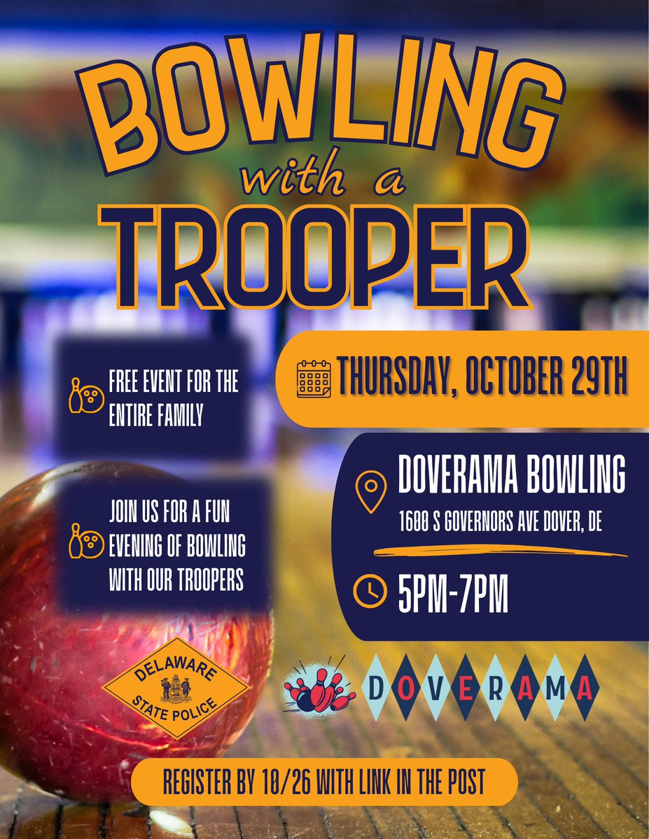 DEStatePolice's tweet photo. 🎳 Get ready to roll! 🎳

Join us for Bowling with a Trooper! It will be a FREE fun-filled evening with the opportunity to meet your local Troopers, enjoy some friendly competition, and make memories with the community.

📅 Thursday, October 29th from 5PM-7PM
📍Doverama Bowling - 1600 S Governors Avenue, Dover, DE
💻 Register by October 26th with this form: https://t.co/HQMREUzd9Q

Don’t spare the fun – We hope to see you there!

#BowlingwithaTrooper #DiamondStateProtectors #CommunityFirst #StrikeUpSomeFun